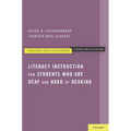 Literacy Instruction for Students Who Are Deaf and Hard of Hearing - Paperback