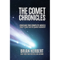 The Comet Chronicles: Sidney's Comet & The Garbage Chronicles - Paperback