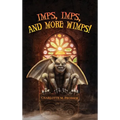 Imps, Imps, and More Whimps! - Hardcover