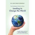Leading to Change the World - Paperback