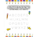 Alphabet Tracing Extra Practice Sheets - Paperback