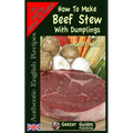 How To Make Beef Stew With Dumplings - Paperback