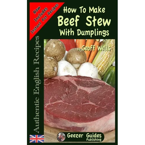 How To Make Beef Stew With Dumplings - Paperback