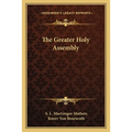 The Greater Holy Assembly - Paperback