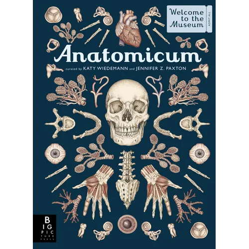 Anatomicum: Welcome to the Museum - Hardcover