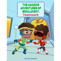 The Amazing Adventures of Braille Boy: Teamwork - Paperback
