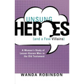 Unsung Heroes (and a Few Villains) - Paperback