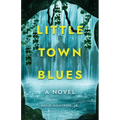 Little Town Blues - Paperback