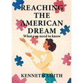 Reaching the American Dream - Paperback