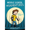 Middle School Misadventures - Paperback