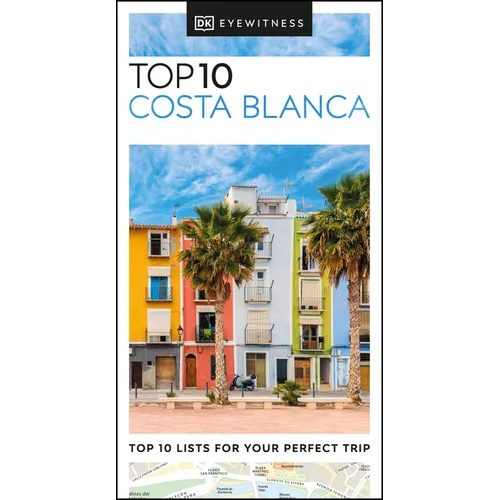 DK Top 10 Costa Blanca - Paperback