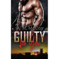 Guilty For You - Paperback