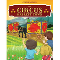 The Circus Has Left Town - Paperback