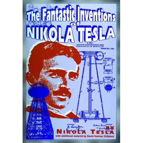 The Fantastic Inventions of Nikola Tesla - Paperback