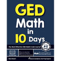 GED Math in 10 Days: The Most Effective GED Math Crash Course - Paperback