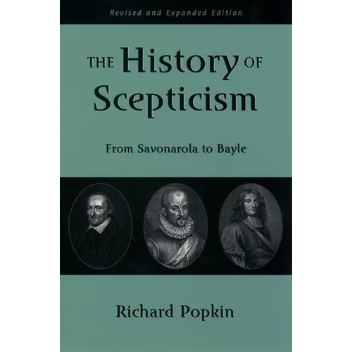 The History of Scepticism: From Savonarola to Bayle - Paperback