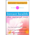 Breast Health the Natural Way - Paperback