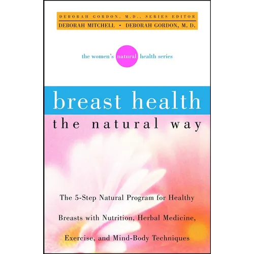 Breast Health the Natural Way - Paperback