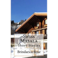 Swiss Masala: Short Stories - Paperback