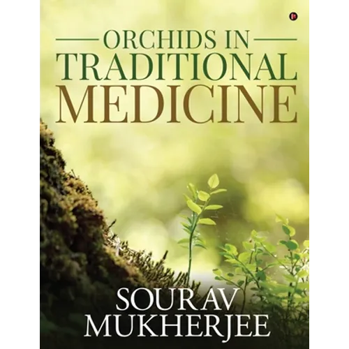 Orchids in Traditional Medicine - Paperback