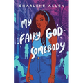 My Fairy God Somebody - Hardcover