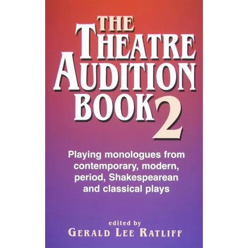 Theatre Audition Book--Book 2 - Paperback
