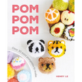 POM POM POM: Over 50 Mini Pompoms to Make - Paperback