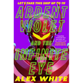 Ardent Violet and the Infinite Eye - Paperback