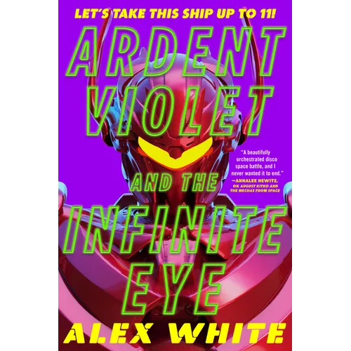 Ardent Violet and the Infinite Eye - Paperback