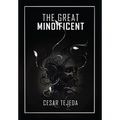 The Great Mindificent - Hardcover