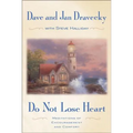 Do Not Lose Heart: Meditations of Encouragement and Comfort - Paperback