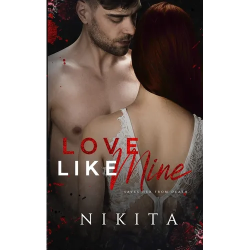 Love Like Mine: The Hate/Love Duet Book 2 (Riverside Hate) - Paperback