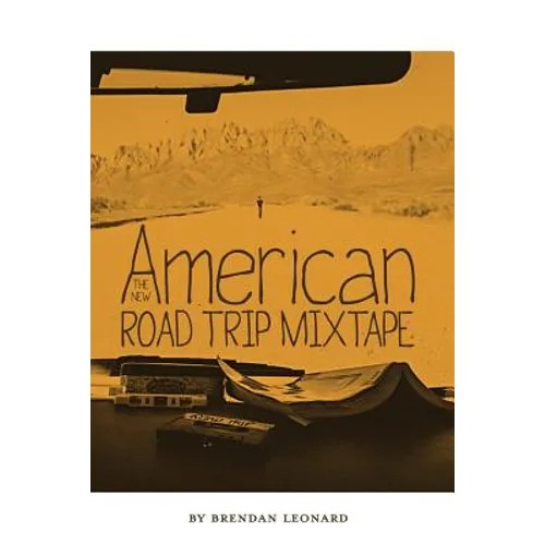 The New American Road Trip Mixtape - Paperback