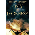 Only in Darkness - Paperback