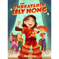 The Unbeatable Lily Hong - Hardcover