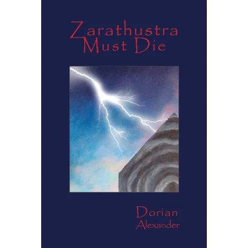 Zarathustra Must Die - Paperback