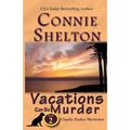 Vacations Can Be Murder: A Girl and Her Dog Cozy Mystery, Book 2 - Paperback