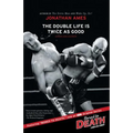 The Double Life Is Twice as Good - Paperback