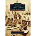 Surfing Corpus Christi and Port Aransas - Paperback