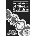 Foundations of Tibetan Mysticism - Paperback