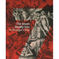 The Seven Deadly Sins in Bruegels' Day - Hardcover