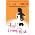 Night of the Living Wed - Paperback