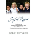 Joyful Rigor - Paperback