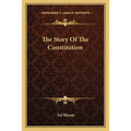 The Story Of The Constitution - Paperback