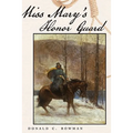 Miss Mary's Honor Guard - Paperback