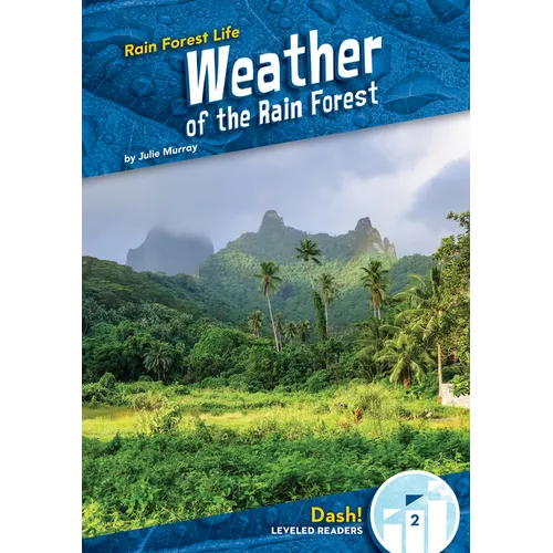 Weather of the Rain Forest - Library Binding