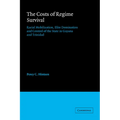 The Costs of Regime Survival: Racial Mobilization, Elite Domination and Control of the State in Guyana and Trinidad - Paperback