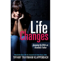 Life Changes - Paperback