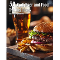 50 Craft Beer and Food Pairing Ideas - Paperback