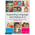 Supporting Language and Literacy 0-5: A Practical Guide for the Early Years Foundation Stage - Paperback